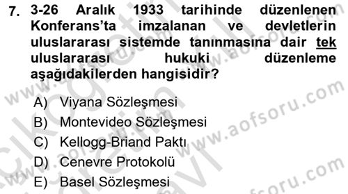 Uluslararası İlişkilere Giriş Dersi 2023 - 2024 Yılı Yaz Okulu Sınav Soruları 7. Soru