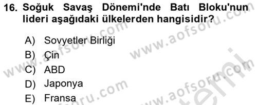 Uluslararası İlişkilere Giriş Dersi 2024 - 2025 Yılı (Vize) Ara Sınav Soruları 16. Soru