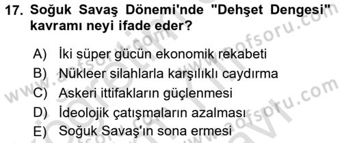 Uluslararası İlişkilere Giriş Dersi 2024 - 2025 Yılı (Vize) Ara Sınav Soruları 17. Soru