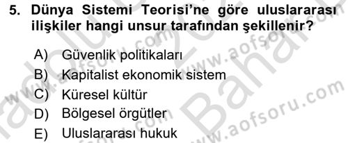 Uluslararası İlişkilere Giriş Dersi 2024 - 2025 Yılı (Vize) Ara Sınav Soruları 5. Soru