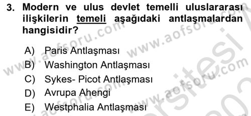 Uluslararası İlişkilere Giriş Dersi 2024 - 2025 Yılı (Final) Dönem Sonu Sınav Soruları 3. Soru
