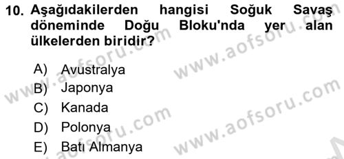 Uluslararası İlişkilere Giriş Dersi 2024 - 2025 Yılı Yaz Okulu Sınav Soruları 10. Soru