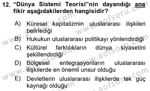 Uluslararası İlişkilere Giriş Dersi 2024 - 2025 Yılı Yaz Okulu Sınav Soruları 12. Soru