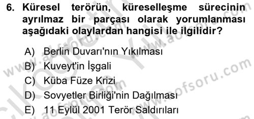 Uluslararası İlişkilere Giriş Dersi 2024 - 2025 Yılı Yaz Okulu Sınav Soruları 6. Soru