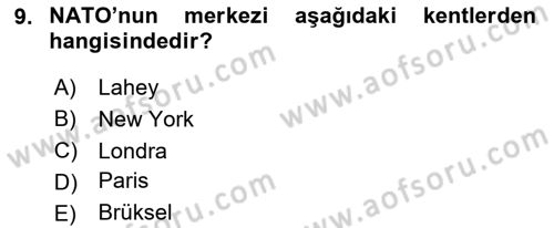 Uluslararası İlişkilere Giriş Dersi 2024 - 2025 Yılı Yaz Okulu Sınav Soruları 9. Soru