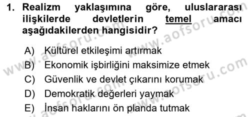 Uluslararası İlişkilere Giriş Dersi 2025 - 2026 Yılı (Vize) Ara Sınav Soruları 1. Soru