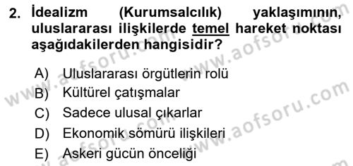 Uluslararası İlişkilere Giriş Dersi 2025 - 2026 Yılı (Vize) Ara Sınav Soruları 2. Soru