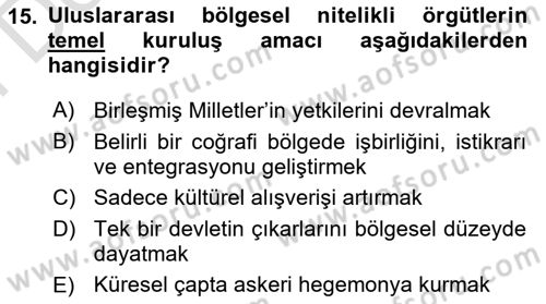 Uluslararası İlişkilere Giriş Dersi 2025 - 2026 Yılı (Final) Dönem Sonu Sınav Soruları 15. Soru