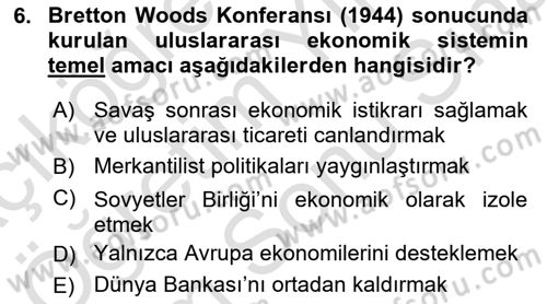 Uluslararası İlişkilere Giriş Dersi 2025 - 2026 Yılı (Final) Dönem Sonu Sınav Soruları 6. Soru