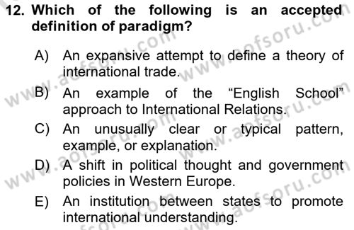 Introduction to International Relations Dersi Ara Sınavı Deneme Sınav Soruları 12. Soru