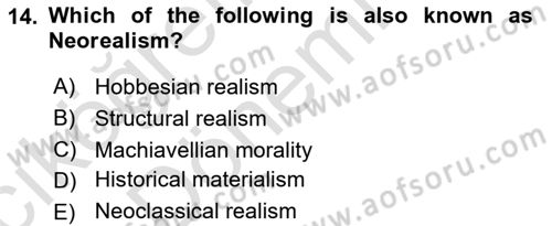 Introduction to International Relations Dersi Ara Sınavı Deneme Sınav Soruları 14. Soru