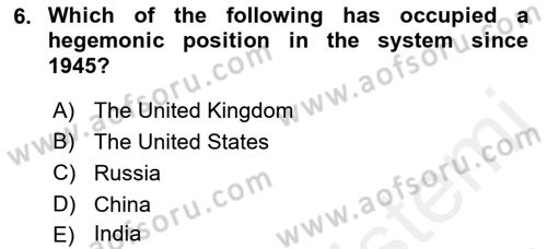 Introduction to International Relations Dersi Ara Sınavı Deneme Sınav Soruları 6. Soru