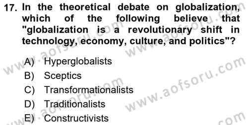 Introduction to International Relations Dersi 2018 - 2019 Yılı (Final) Dönem Sonu Sınav Soruları 17. Soru