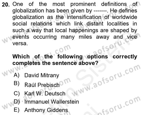 Introduction to International Relations Dersi 2018 - 2019 Yılı (Final) Dönem Sonu Sınav Soruları 20. Soru