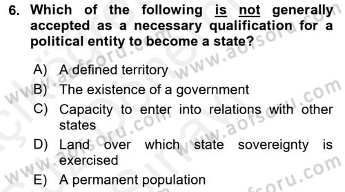 Introduction to International Relations Dersi 2018 - 2019 Yılı (Final) Dönem Sonu Sınav Soruları 6. Soru