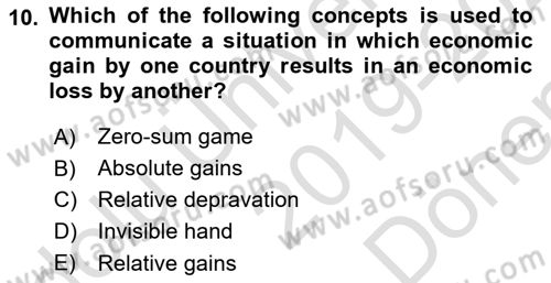 Introduction to International Relations Dersi 2019 - 2020 Yılı (Final) Dönem Sonu Sınav Soruları 10. Soru