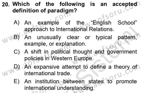 Introduction to International Relations Dersi 2019 - 2020 Yılı (Final) Dönem Sonu Sınav Soruları 20. Soru