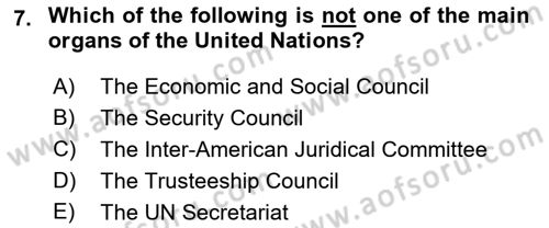Introduction to International Relations Dersi 2019 - 2020 Yılı (Final) Dönem Sonu Sınav Soruları 7. Soru