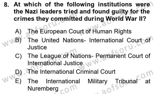Introduction to International Relations Dersi 2019 - 2020 Yılı (Final) Dönem Sonu Sınav Soruları 8. Soru