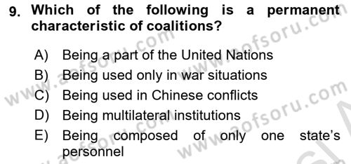 Introduction to International Relations Dersi 2019 - 2020 Yılı (Final) Dönem Sonu Sınav Soruları 9. Soru