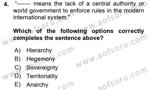 Introduction to International Relations Dersi 2020 - 2021 Yılı Yaz Okulu Sınav Soruları 4. Soru