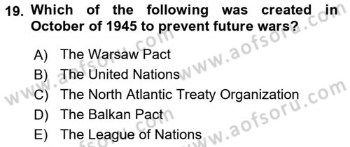 Introduction to International Relations Dersi Ara Sınavı Deneme Sınav Soruları 19. Soru