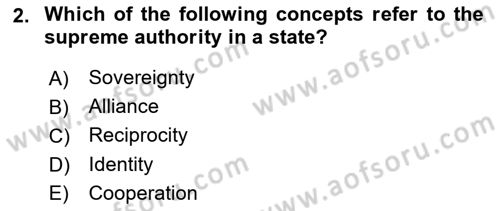 Introduction to International Relations Dersi Ara Sınavı Deneme Sınav Soruları 2. Soru