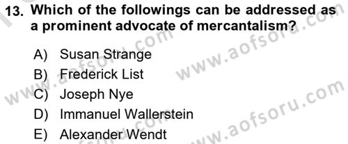Introduction to International Relations Dersi 2021 - 2022 Yılı (Final) Dönem Sonu Sınav Soruları 13. Soru