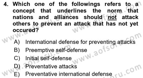 Introduction to International Relations Dersi 2021 - 2022 Yılı (Final) Dönem Sonu Sınav Soruları 4. Soru