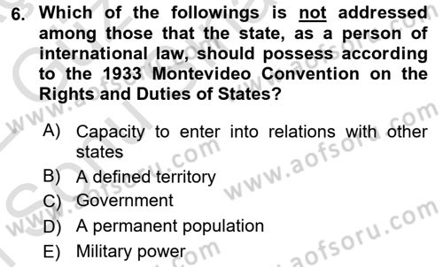 Introduction to International Relations Dersi 2021 - 2022 Yılı (Final) Dönem Sonu Sınav Soruları 6. Soru