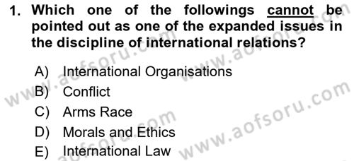 Introduction to International Relations Dersi 2021 - 2022 Yılı Yaz Okulu Sınav Soruları 1. Soru