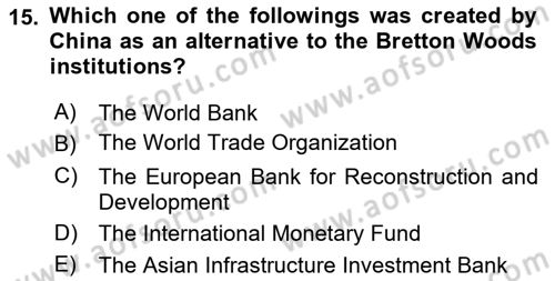 Introduction to International Relations Dersi 2021 - 2022 Yılı Yaz Okulu Sınav Soruları 15. Soru