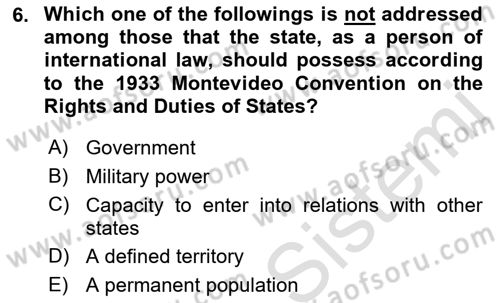 Introduction to International Relations Dersi 2021 - 2022 Yılı Yaz Okulu Sınav Soruları 6. Soru