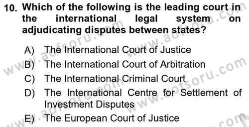 Introduction to International Relations Dersi 2022 - 2023 Yılı (Final) Dönem Sonu Sınav Soruları 10. Soru