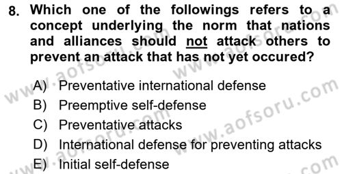 Introduction to International Relations Dersi 2022 - 2023 Yılı (Final) Dönem Sonu Sınav Soruları 8. Soru