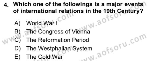 Introduction to International Relations Dersi 2022 - 2023 Yılı Yaz Okulu Sınav Soruları 4. Soru