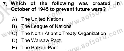 Introduction to International Relations Dersi 2022 - 2023 Yılı Yaz Okulu Sınav Soruları 7. Soru