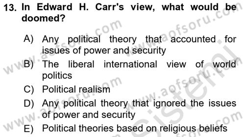 Introduction to International Relations Dersi Ara Sınavı Deneme Sınav Soruları 13. Soru