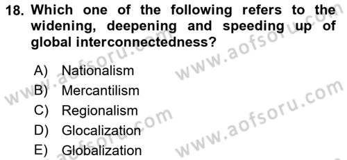Introduction to International Relations Dersi 2023 - 2024 Yılı (Final) Dönem Sonu Sınav Soruları 18. Soru