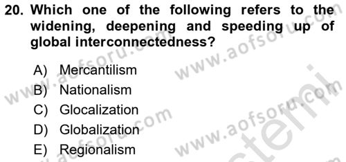 Introduction to International Relations Dersi 2023 - 2024 Yılı Yaz Okulu Sınav Soruları 20. Soru