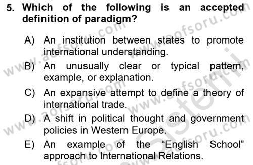 Introduction to International Relations Dersi 2023 - 2024 Yılı Yaz Okulu Sınav Soruları 5. Soru