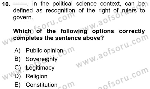 Political Science Dersi 2018 - 2019 Yılı (Vize) Ara Sınav Soruları 10. Soru