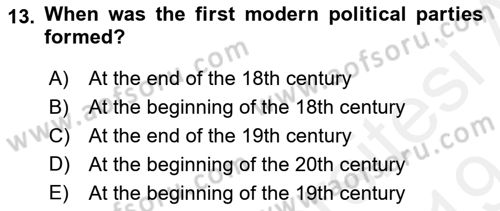 Political Science Dersi 2018 - 2019 Yılı (Final) Dönem Sonu Sınav Soruları 13. Soru