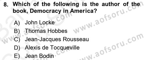 Political Science Dersi 2018 - 2019 Yılı (Final) Dönem Sonu Sınav Soruları 8. Soru