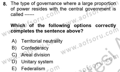 Political Science Dersi 2018 - 2019 Yılı Yaz Okulu Sınav Soruları 8. Soru