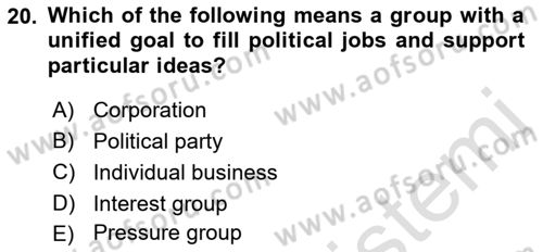 Political Science Dersi 2021 - 2022 Yılı (Final) Dönem Sonu Sınav Soruları 20. Soru