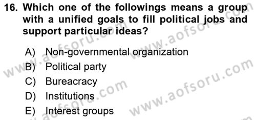 Political Science Dersi 2023 - 2024 Yılı (Final) Dönem Sonu Sınav Soruları 16. Soru