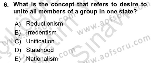 Political Science Dersi 2024 - 2025 Yılı (Vize) Ara Sınav Soruları 6. Soru