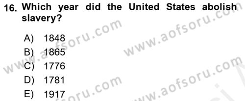 Contemporary World Civilizations Dersi 2018 - 2019 Yılı (Vize) Ara Sınav Soruları 16. Soru