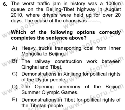 Contemporary World Civilizations Dersi 2018 - 2019 Yılı (Vize) Ara Sınav Soruları 6. Soru